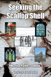 Front cover of Seeking the Scallop Shell by Marilyn Parkes-Seddon