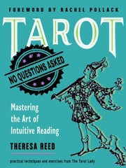 Cover of: Tarot : No Questions Asked: Mastering the Art of Intuitive Reading