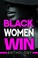 Cover of: Black Women Win Anthology