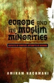 Cover of: Europe and Its Muslim Minorities: Aspects of Conflict, Attempts at Accord