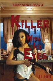 Killer with Ice Eyes by J. L. Hill, Athina Paris