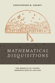 Front cover of Mathematical disquisitions by Christopher M. Graney