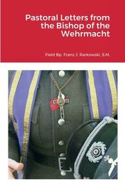 Cover of: Pastoral Letters from the Bishop of the Wehrmacht