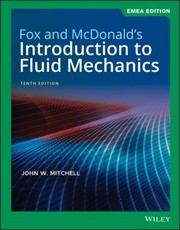 Cover of: Fox and McDonald's Introduction to Fluid Mechanics