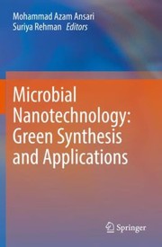 Microbial Nanotechnology by Mohammad Azam Ansari, Suriya Rehman