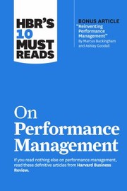 Cover of: HBR's 10 Must Reads on Performance Management