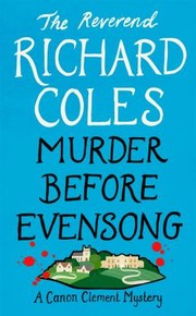 Cover of: Murder Before Evensong: A Canon Clement Mystery