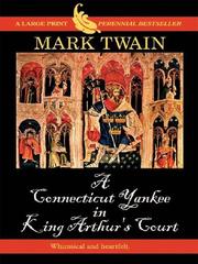 Cover of: A Connecticut Yankee in King Arthur's Court by Mark Twain