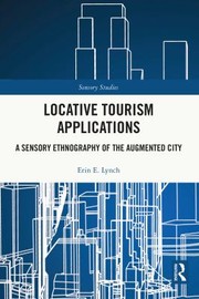 Cover of: Locative Tourism Applications by Erin E. Lynch