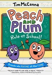 Cover of: Peach and Plum: Rule at School!