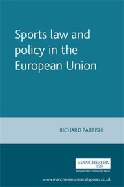 Cover of: Sports Law and Policy in the European Union