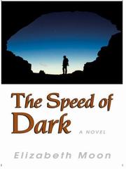 Cover of: The speed of dark by Elizabeth Moon