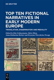 Cover of: Top Ten Fictional Narratives in Early Modern Europe: Translation, Dissemination and Mediality