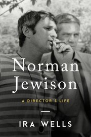 Cover of: Norman Jewison: A Director's Life