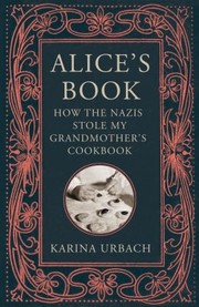 Cover of: Alice's Book by Karina Urbach, Jamie Bulloch