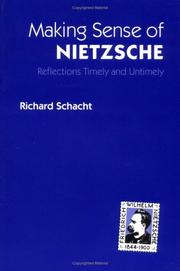 Cover of: Making sense of Nietzsche by Schacht, Richard, Schacht, Richard