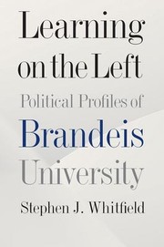 Cover of: Learning on the Left: Political Profiles of Brandeis University