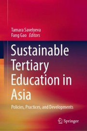 Cover of: Sustainable Tertiary Education in Asia: Policies, Practices, and Developments