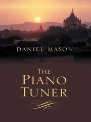 Cover of: The piano tuner by Daniel Mason