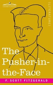 Cover of: Pusher-In-the-Face by F. Scott Fitzgerald