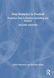 Cover of: Data Analytics in Football: Positional Data Collection, Modelling and Analysis