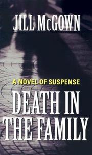 Cover of: Death in the family by Jill McGown