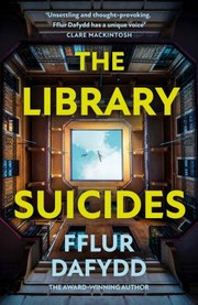 Cover of: Library Suicides: The Most Captivating Locked-Room Psychological Thriller of 2023 from the Award-winning Author