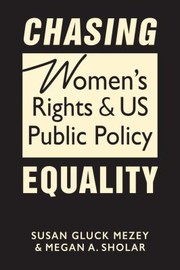 Cover of: Chasing Equality: Women's Rights and US Public Policy