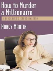 Cover of: How to murder a millionaire by Martin, Nancy