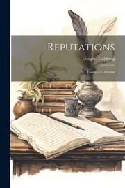 Cover of: Reputations: Essays in Criticism