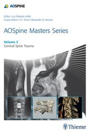 Cover of: AOSpine masters series: Cervical spine trauma