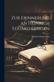 Cover of: Zur Erinnerung an Heinrich Eduard Dirksen