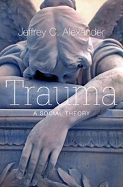 Cover of: Trauma: A Social Theory