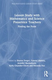 Cover of: Lesson Study with Mathematics and Science Preservice Teachers: Finding the Form