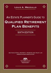 Cover of: Estate Planners Guide to Qualified Retirement Plan Benefits