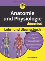 Cover of: Anatomie und Physiologie Lehr- und Übungsbuch Für Dummies