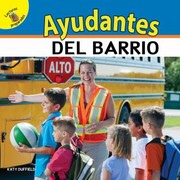 Cover of: Ayudantes Del Barrio, Grades PK - 2 by Katy Duffield