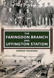 Cover of: Farringdon Branch and Uffington Station
