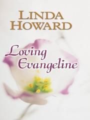 Loving Evangeline by Linda Howard