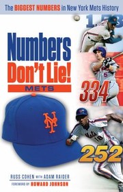 Cover of: Numbers Don't Lie!: The Biggest Numbers in Mets History