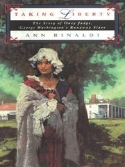 Cover of: Taking liberty: the story of Oney Judge, George Washington's runaway slave