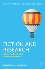 Cover of: Fiction and Research: A Guide to Connecting Stories and Inquiry