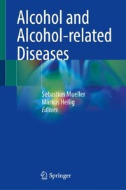 Cover of: Alcohol and Alcohol-Related Diseases