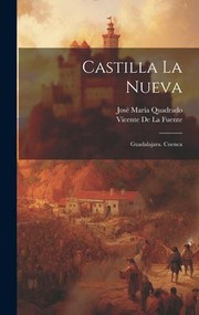 Cover of: Castilla la Nueva: Guadalajara. Cuenca