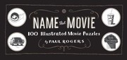 Name That Movie by Paul Rogers