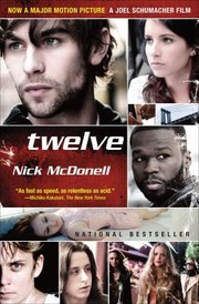 Cover of: Twelve by Nick McDonell, Nick McDonell