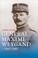 Cover of: General Maxime Weygand, 1867-1965