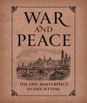 Cover of: War and Peace: The Epic Masterpiece in One Sitting