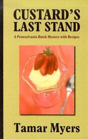 Cover of: Custard's last stand by Tamar Myers