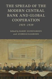 Cover of: Emergence of the Modern Central Bank and Global Cooperation by Barry Eichengreen, Andreas Kakridis